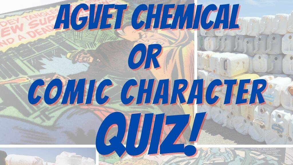 QUIZ: Agvet chemical or comic book character?